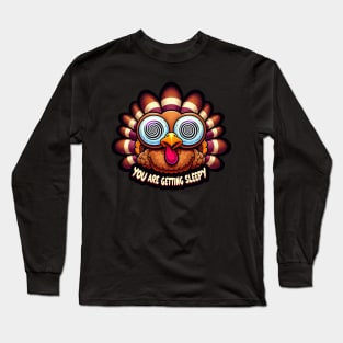 Hypnotizing Turkey Sleepy Thanksgiving Dinner Funny Long Sleeve T-Shirt